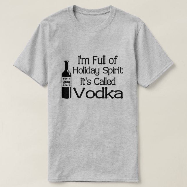 Funny gefüllt Weihnachts-Urlaub Vodka Geist T-Shirt (Design vorne)