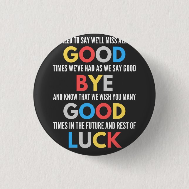 Funny geht weg Farewell Button (Vorderseite)