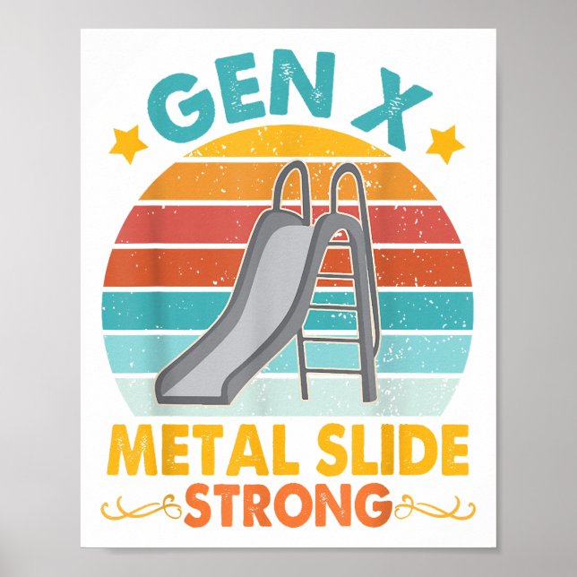 Funny Gen X Generation Sarcasm Gen X Metal Slide A Poster (Vorne)
