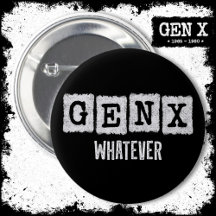 Funny Gen X Generation X Gen XER Gen X