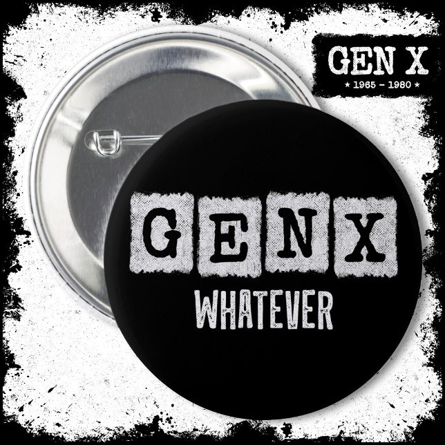 Funny Gen X Generation X Gen XER Gen X Button (Von Creator hochgeladen)