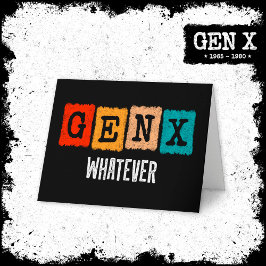 Funny Gen X Generation X Gen XER Gen X Karte