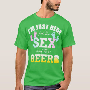 Funny Gender enthüllen Ich bin hier nur für die un T-Shirt