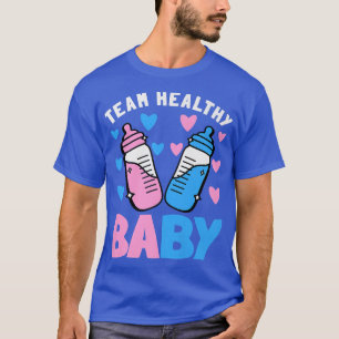 Funny Gender Reveal Party Team Healthy Baby Shower T-Shirt