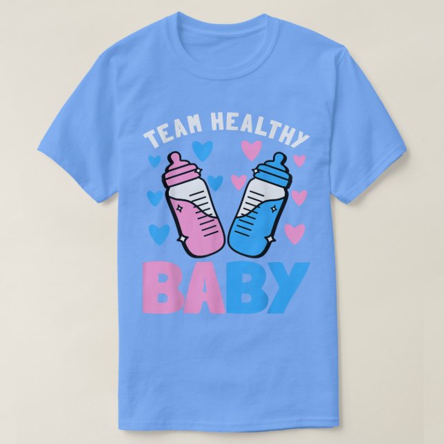 Funny Gender Reveal Party Team Healthy Baby Shower T-Shirt (Design vorne)
