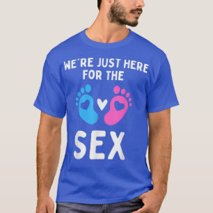 Funny Gender Reveal Party Team Wir sind nur für T-Shirt
