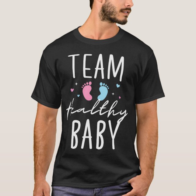 Funny Gender Reveal Team Healthy Baby Party Suppli T-Shirt (Vorderseite)