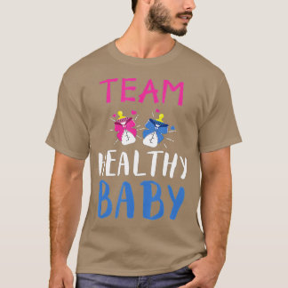 Funny Gender Reveve of Team Healthy Baby Party Sup T-Shirt