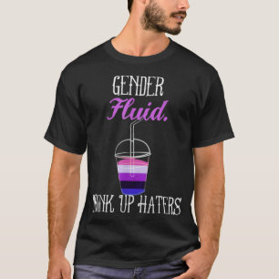 Funny Genderfluid Nonbinär Geschlechtsflüssigkeit T-Shirt