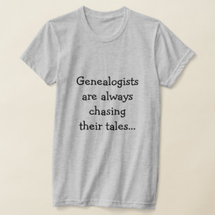 Funny Genealogist, der ihren Spaß-Zitat nachjagt T-Shirt