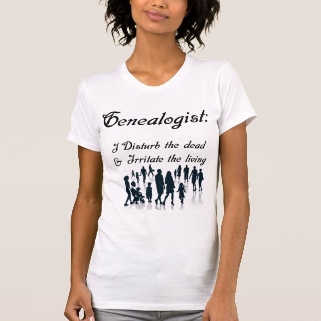 Funny Genealogist Shirt (Vorderseite)