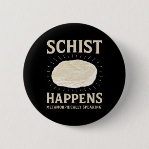 Funny Geologist Mineral Geode Rock Collector Geolo Button