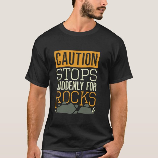 Funny Geology Rock Geschenk für Wissenschaftsgeolo T-Shirt (Vorderseite)