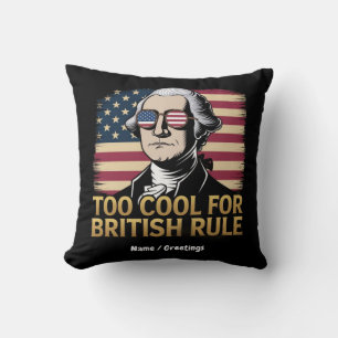 Funny George Washington zu Cool für die britische  Kissen