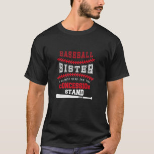 Funny gerade hier für Konzessionsstand Baseball Si T-Shirt