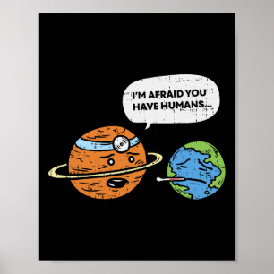 Funny Gerettet Earth Day Planet Doctor Menschen Poster
