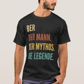 Funny German First Name Design - Ber T-Shirt