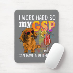 Funny German Kurzhaarige Pointer GSP Lover Mousepad