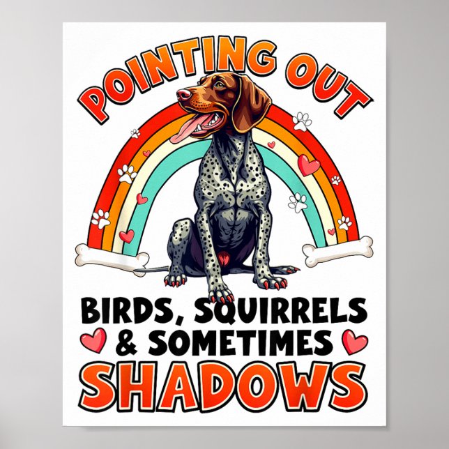 Funny German Shorthaired Inter Design For Dog Love Poster (Vorne)