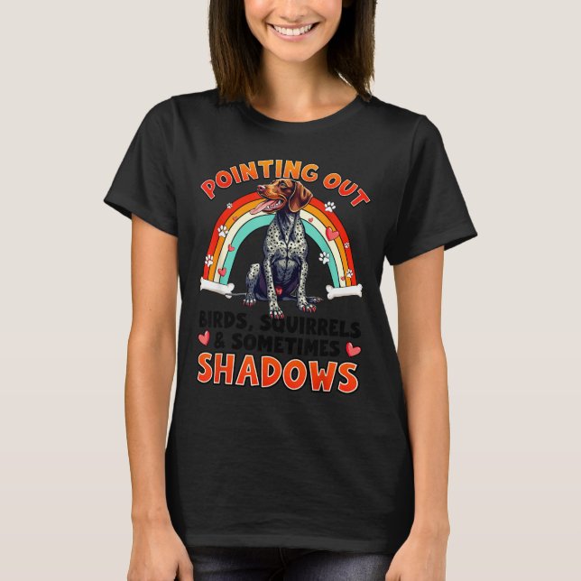 Funny German Shorthaired Inter Design For Dog Love T-Shirt (Vorderseite)