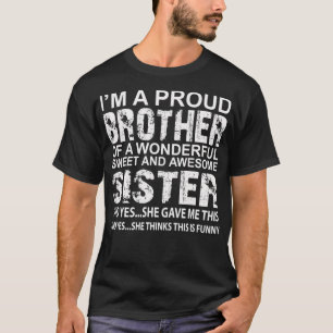 Funny Geschenk für Bruder von der Phantastischen  T-Shirt