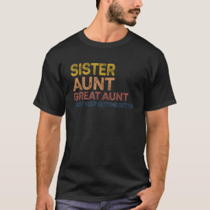 Funny Geschenke für Tante von Grandkids Schwester  T-Shirt
