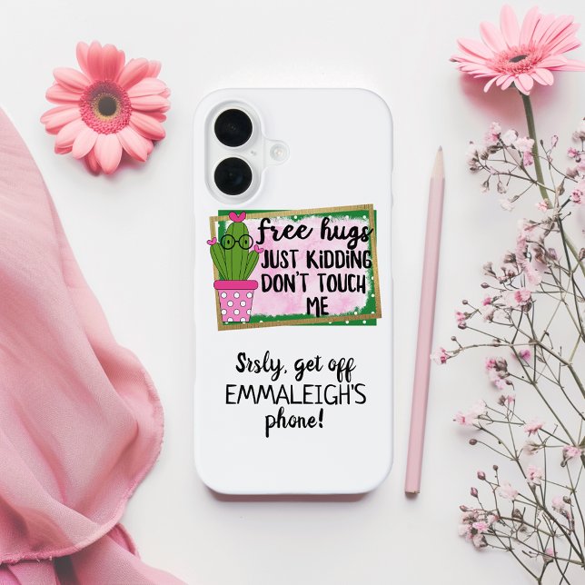 Funny Get Off My Phone Cactus Sublimation iPhone 16 Hülle (Von Creator hochgeladen)