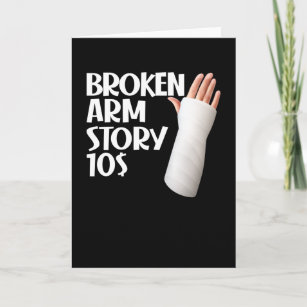  Funny Get Well Broken Arm Story $10 Gag Verletzun Karte