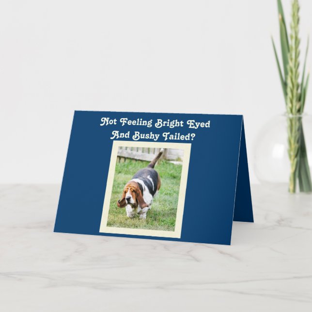 Funny "Get Well" Card mit Niedlichem Basset Hound  Karte (Vorderseite)