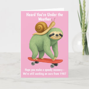 Funny Get Well Card Sloth Snail Skateboard Kunst, Dankeskarte
