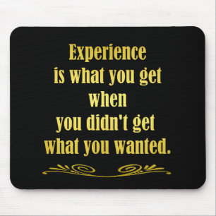 Funny Getting Experience Joke Mousepad