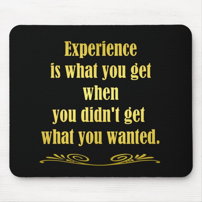 Funny Getting Experience Joke Mousepad (Vorne)