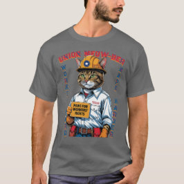 Funny Gewerkschaft Feline Member Day of Labour Day T-Shirt