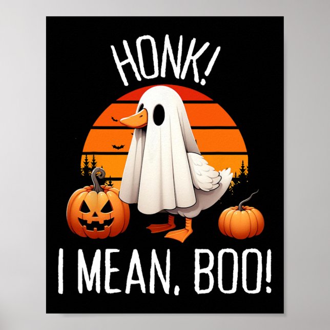 Funny Ghost Goose Honk I Gemein Boo Poster (Vorne)