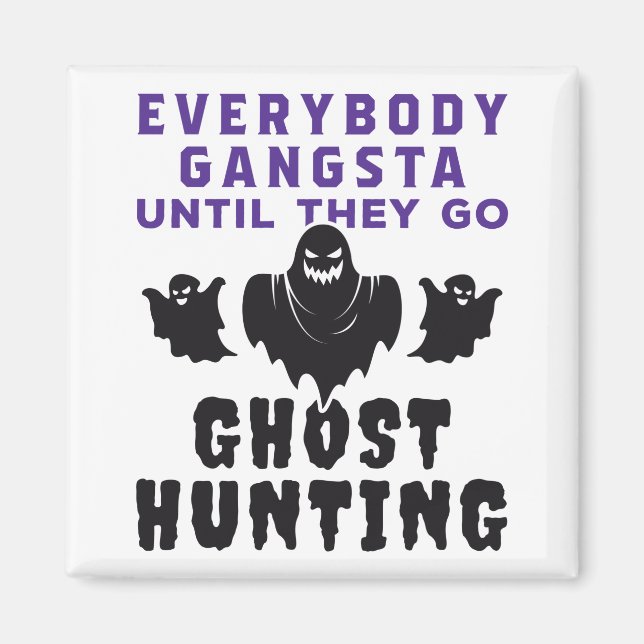 Funny Ghost Hunter Paranormal Investigator Magnet (Vorne)