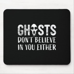 Funny Ghost Jagd Paranormal Investigator Geister Mousepad
