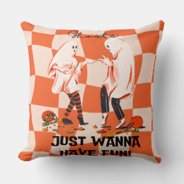 Funny Ghosts Just Wanna haben Spaß Halloween Orang Kissen