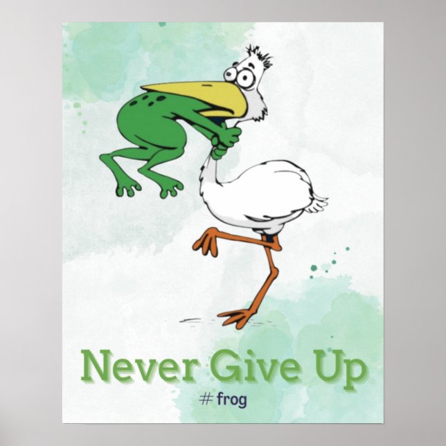 Funny gib nie auf #Frog Chog Bird Poster (Vorne)
