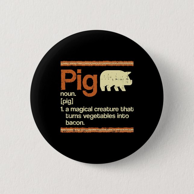 Funny Gift Bacon and Pig Definition Button (Vorderseite)