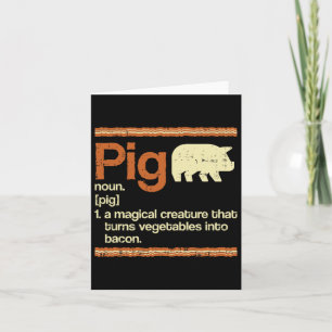 Funny Gift Bacon and Pig Definition Karte