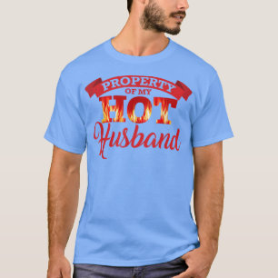 Funny Gift Wife Property of My Hot Husband T-Shirt