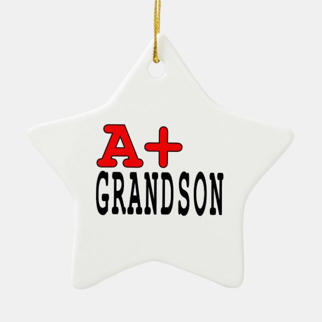 Funny Gifts for Grandsons : A+ Grandson Keramik Ornament (Vorne)