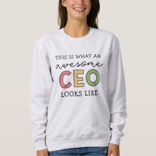 Funny Gifts für CEO   Phantastischer CEO Boss Gesc Sweatshirt