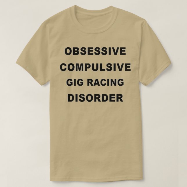 Funny Gig Racing Geschenk für Männer Frauen 1 T-Shirt (Design vorne)