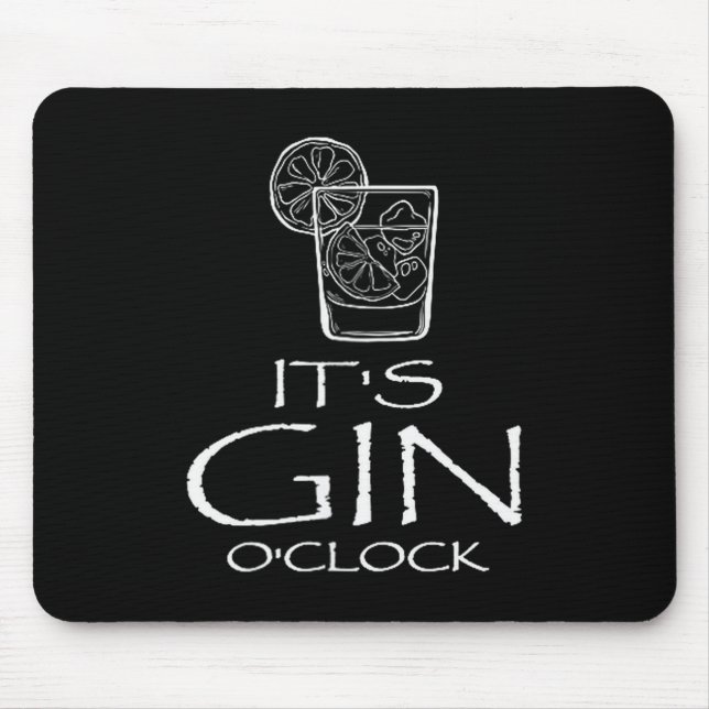 Funny Gin Tonic Saying Oh It's Gin O'clock  Mousepad (Vorne)
