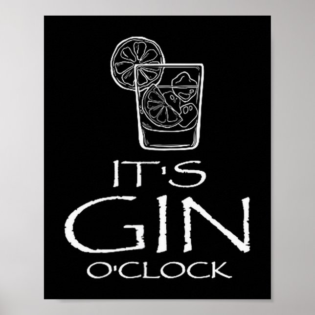 Funny Gin Tonic Saying Oh It's Gin O'clock  Poster (Vorne)