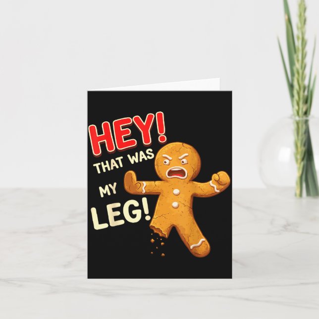 Funny Gingerbread Man Cookies That Was My Leg Cook Karte (Vorderseite)