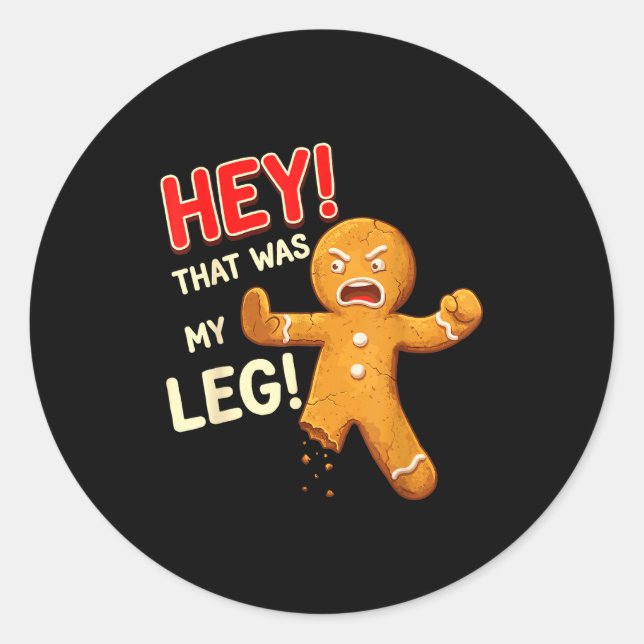 Funny Gingerbread Man Cookies That Was My Leg Cook Runder Aufkleber (Vorderseite)