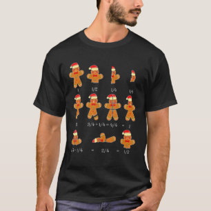 Funny Gingerbread Man Fraction Bill Christmas Math T-Shirt