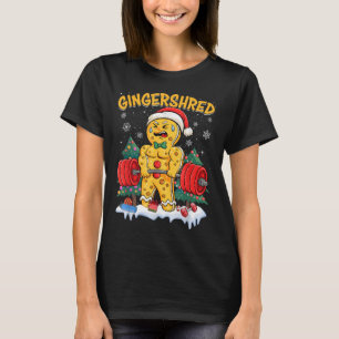 Funny Gingerbread Man Gingershred Gym Bodybuilding T-Shirt